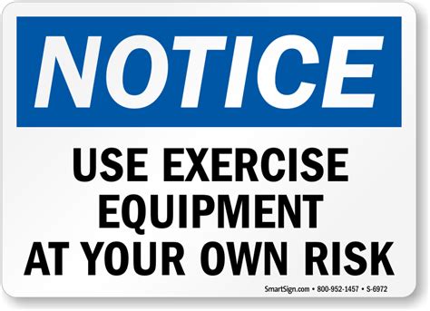 Use Exercise Equipment At Own Risk Notice Sign Low Prices Sku S 6972