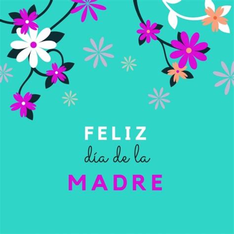 67 Imágenes Nuevas De Feliz Día De La Madre Para Compartir
