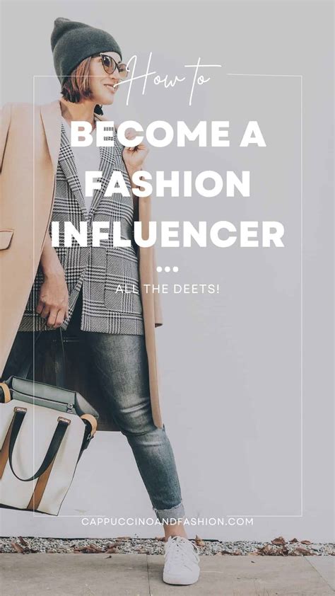 How To Become A Fashion Influencer Or Blogger In Cappuccino And Fashion