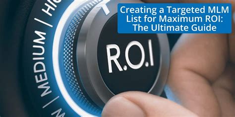 Targeted Mlm List Building Best Practices For Roi
