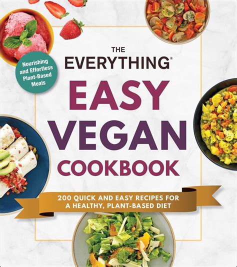 The Everything Easy Vegan Cookbook Book By Adams Media Official