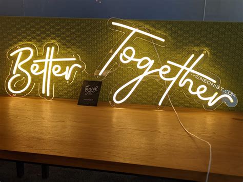 Better Together Led Neon Sign The Neonist