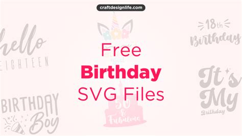 Free Birthday Svg Cut Files Bundle Sign Up Not Required