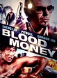 Blood Money (2012) - FilmAffinity