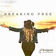 Breaking Free – Bridgette Hammers