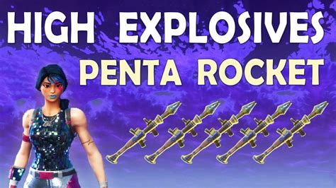 Penta Rocket New Game Mode High Explosives Fortnite Battle Royale
