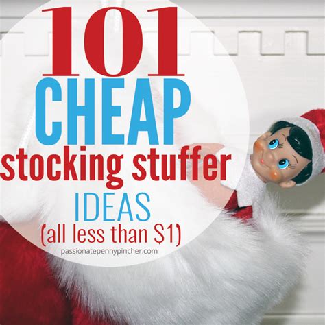 100 stocking stuffers that kids will be happy to receive for christmas and won't make you feel like you're throwing your money away. 101 Cheap Stocking Stuffer Ideas | Passionate Penny Pincher