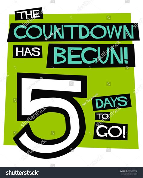 Countdown Has Begun 5 Days Go 스톡 벡터로열티 프리 583415512 Shutterstock