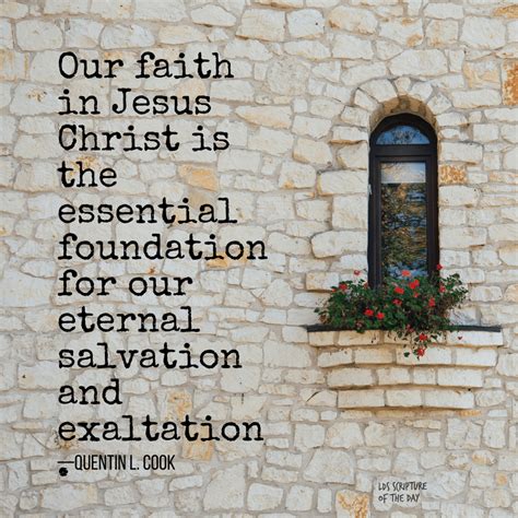 our faith in jesus christ is the essential foundation lds scripture of the day