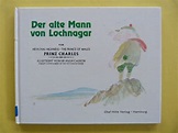 „Der alte Mann von Lochnagar“ (Prinz Charles) – Buch gebraucht kaufen ...