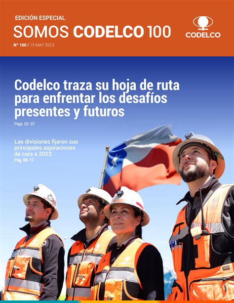 Somos Codelco 100 15 De Mayo 2023 By Mi Codelco Issuu