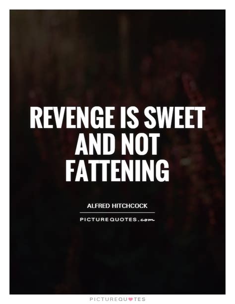 Revenge Quotes Revenge Sayings Revenge Picture Quotes Page