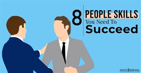 8 People Skills You Need To Succeed In Your Work And Relationships