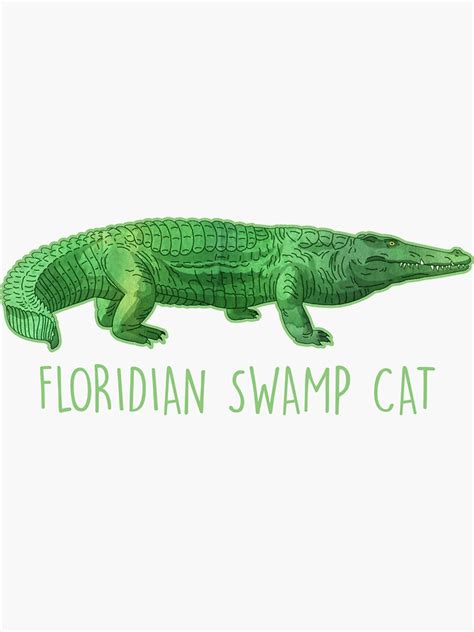 Floridian Swamp Cat Proper Gator Animal Name Sticker By Foxicopter