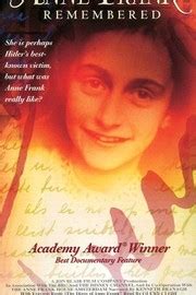 Anne frank starb kurz vor ende des zweiten weltkrieges in einem konzentrationslager. Anne Frank Remembered - Movie Reviews