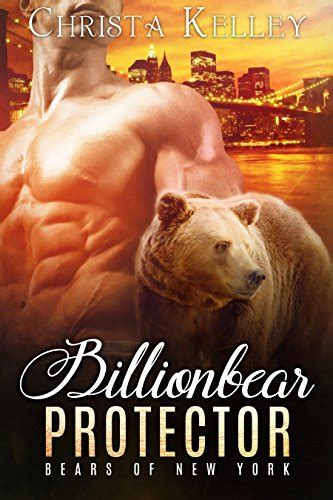 Billionbear Protector Bbw Paranormal Bear Shifter Romance Bears Of New York Book Kindle