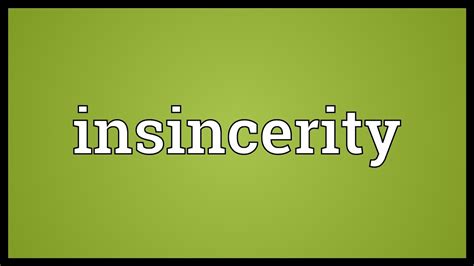 Insincerity Meaning Youtube