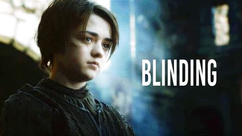Game Of Thrones Arya Stark Blinding Youtube