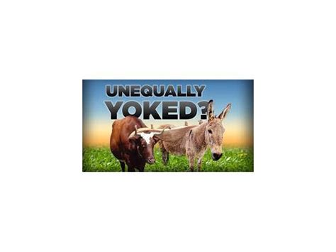 Rtr What Does It Mean To Be Unequally Yoked 0531 By Churchfolk Christianity