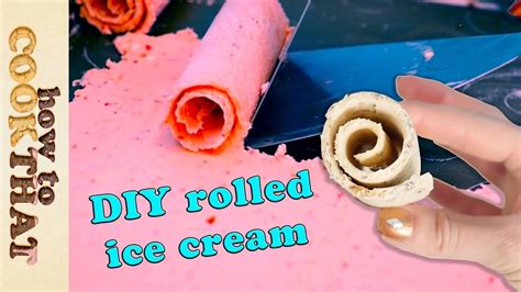 Rolled Ice Cream Diy How To Make Rolled Ice Cream At Home Foodies Library