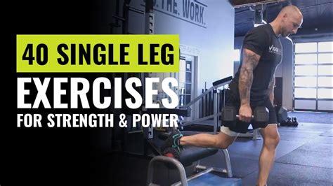40 Of The Most Effective Single Leg Exercises To Build Strength And
