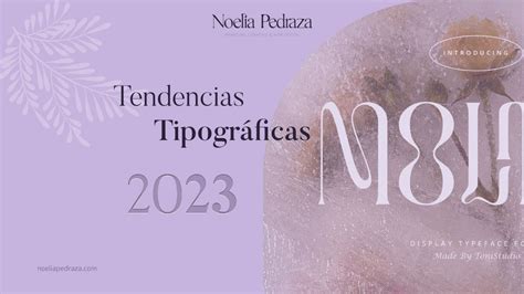 Tendencias tipográficas 2023 Diseño gráfico Noelia Pedraza