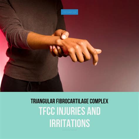 Tfcc Injury Irritation Triangular Fibrocartilage Complex