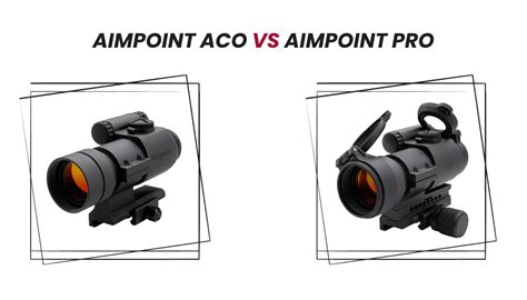 The Differences Between Aimpoint Aco Vs Pro Comparison