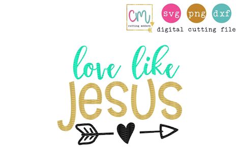 Love Like Jesus 114986 Svgs Design Bundles