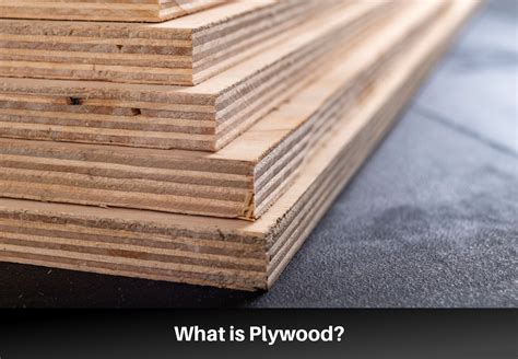What Is Plywood Its Origin Composition And Characteristics