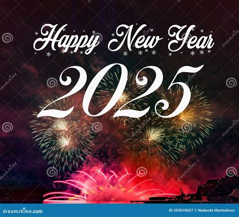 Happy New Year 2025 With Fireworks Background Stock Image Image Of