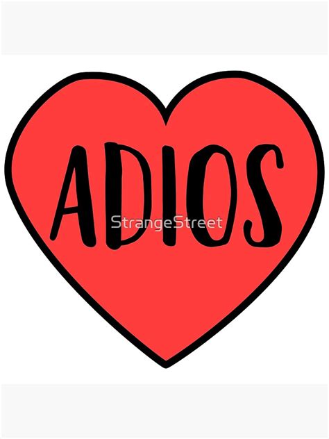 Adios Heart Drawn T Shirt And Stickers Cute Spanish Hipster Poster By