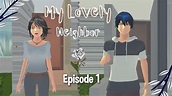 My Lovely Neighbor (Episode 1) | DRAMA SAKURA SCHOOL SIMULATOR - YouTube