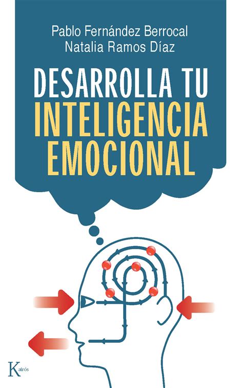 Desarrolla Tu Inteligencia Emocional 4ª Ed Pablo Fernandez