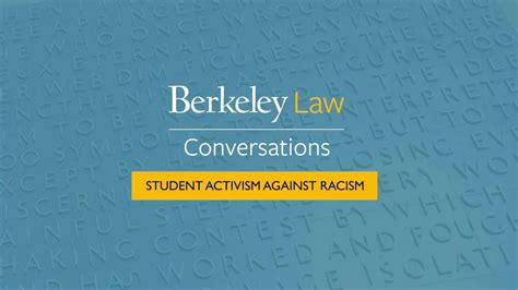 Berkeley Law Conversations Student Activism Against Racism Berkeley