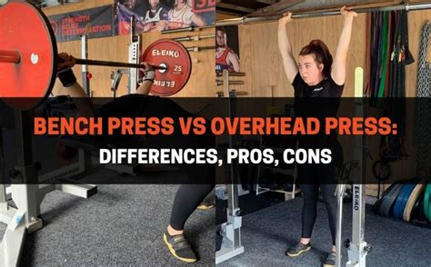 Bench Press Vs Overhead Press Differences Pros Cons
