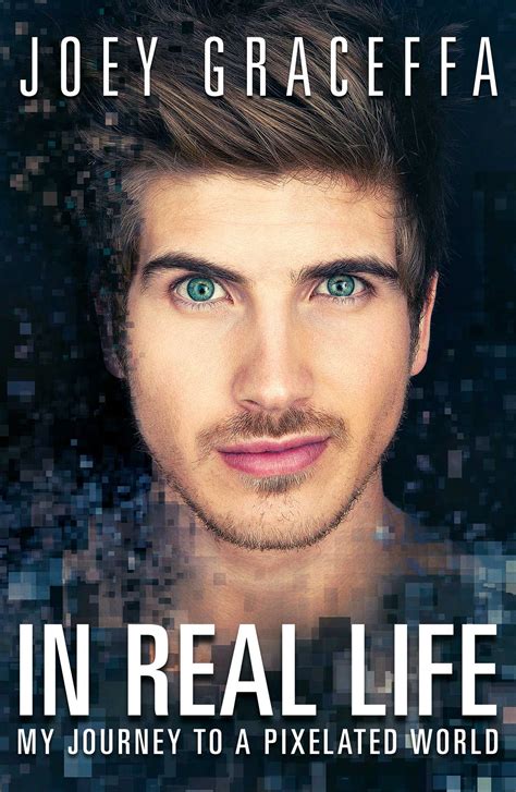In Real Life Book By Joey Graceffa Official Publisher Page Simon