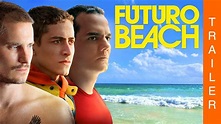 FUTURO BEACH - Offizieller deutscher Trailer (HD) - YouTube