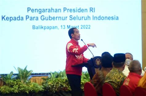 Ini Arahan Presiden Kepada Gubernur Se Indonesia Di Balikpapan