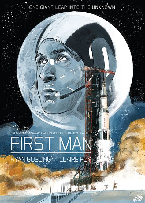 Jon bernthal, ryan gosling, shea whigham and others. First Man by Javier - Home of the Alternative Movie Poster -AMP-