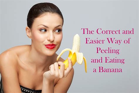 The Correct And Easier Way Of Peeling And Eating A Banana