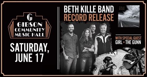 Beth Kille Band Record Release Wguest Girl And The Gunn Gibson