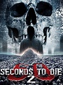 60 Seconds to Die 2 (2018) - Rotten Tomatoes