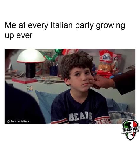 Me At Every Italian Party Growing Up Italian Memes Italian Humor