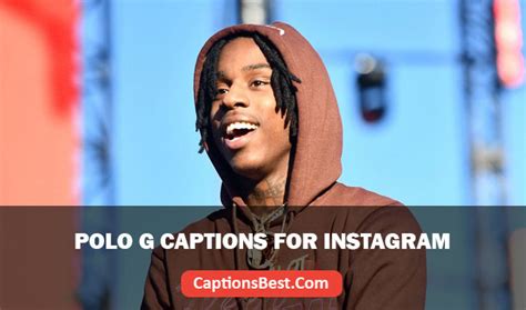 112 Polo G Captions For Instagram And Quotes Lyrics