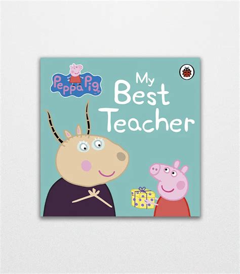Peppa Pig My Best Teacher By Ladybird