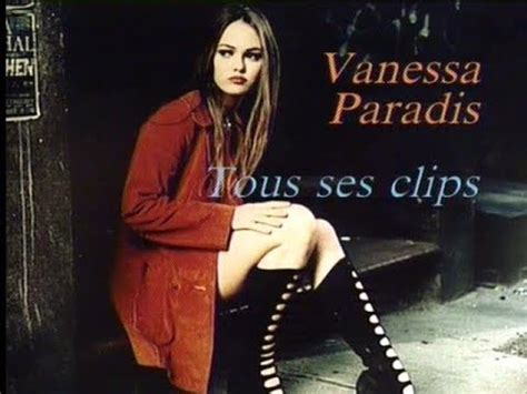 Vanessa Paradis Tous Ses Clips Youtube