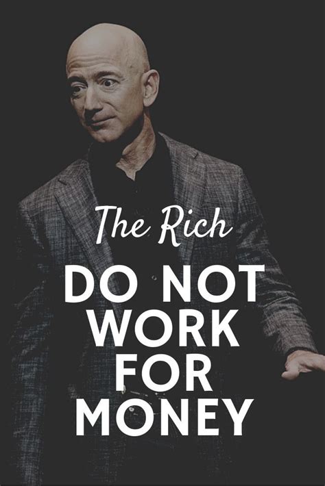 The Rich Do Not Work For Money How To Become