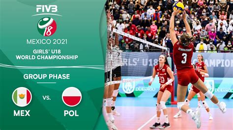 Mex Vs Pol Group Phase Girls U18 Volleyball World Champs 2021 Youtube