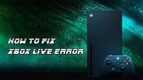 How To Fix Xbox Live Error Code 80151912 Giga Screens